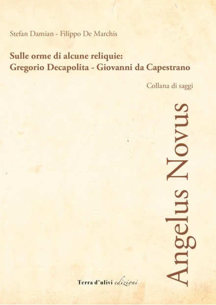 Sulle orme di alcune reliquie: Gregorio Decapolita - Giovanni da Capestrano