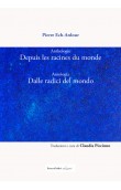 Depuis les racines du monde / Dalle radici del mondo