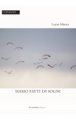 Siamo fatti di sogni