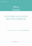 Un colpo alla testa era uno zaqboor