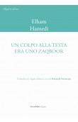 Un colpo alla testa era uno zaqboor