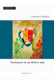 Variazioni su un dolore solo
