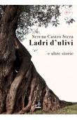 Ladri d'ulivi e altre storie