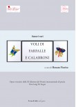 Voli di farfalle e calabroni