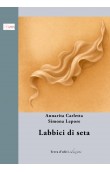 Labbici di seta